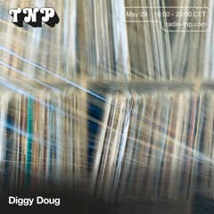 Diggy Doug @ Radio TNP 29.05.2021