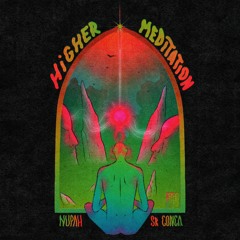 Nupah - Higher Meditation