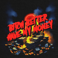 RIHANNA - BITCH BETTER HAVE MY MONEY (KING KOZZ FLIP)