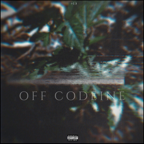 OFF CODEINE!