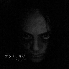PSYCHO