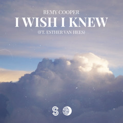 I Wish I Knew (feat. Esther van Hees)