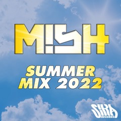 Mish - Summer Mix (part 3)