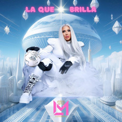 La Que Brilla