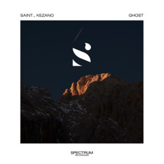 SAINT. & Kezano - Ghost