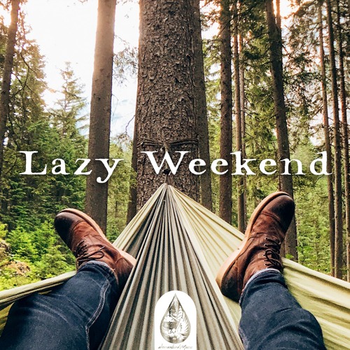 Lazy Weekend 😌 - A Chill Indie/Folk/Pop Playlist