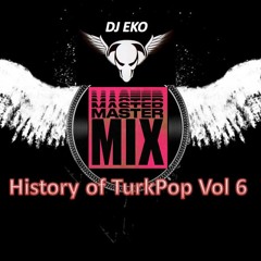 Mastermix History of Turkpop Vol 6