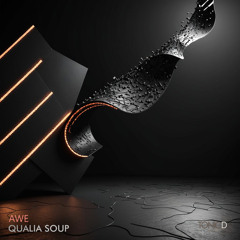 AWE - Neurorave (Original Mix)[Qualia Soup] OUT 13/09