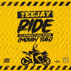 Teejay - Ride (Movay Tuh) (Raw & Clean)