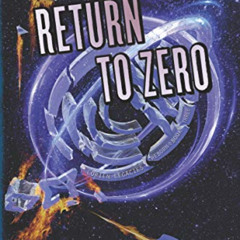 [Free] PDF 📥 Return to Zero (Lorien Legacies Reborn Book 3) by  Pittacus Lore [EBOOK