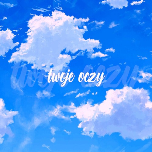 twoje oczy (prod. maxchris)