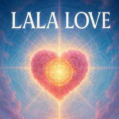 Lala Love