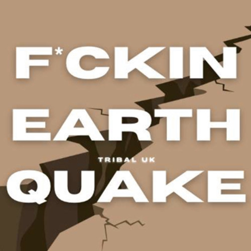 F*ckin Earthquake [FREE DL]