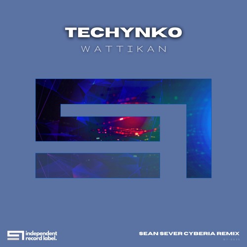 Wattikan - Techynko (Sean Sever Remix)
