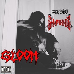 GLOOM (PROD. SANCHE BEATS) (PROD. GRIMSIDELBC)