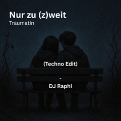Nur zu (z)weit (Techno Edit) - DJ Raphi