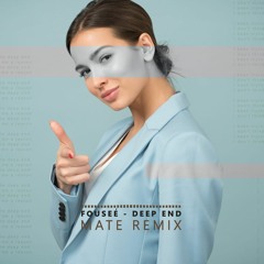 Fousheé - Deep End (DJ Mate Remix)