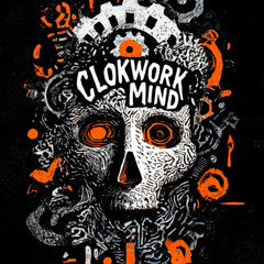 Clokwork Mind