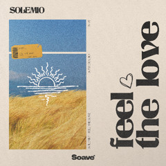 SOLEMIO - Feel The Love