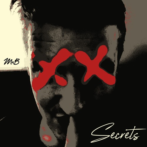 Stream Secrets by MrB | Listen online for free on SoundCloud