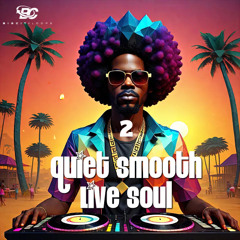 Big Citi Loops - Quiet Smooth Live Soul 2