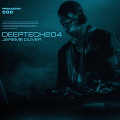 DeepTech204 : Jereme Oliver