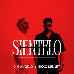 Dim Angelo & Nikko Sunset - Sientelo [Free Download ]