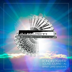 Rondin Prayer (Sound Journey #1)