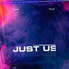 Just Us (Noraj Cue Remix)