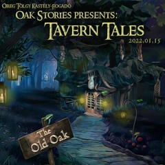 Jagana - Oak Stories presents: Tavern Tales
