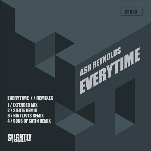 Ash Reynolds - Everytime (Siente Remix)