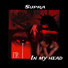 PREMIERE | Supra - In My Head [Freul Records] (Free Download)