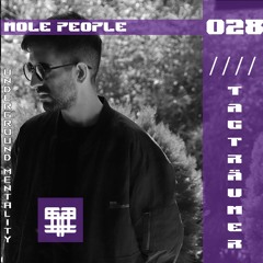 Mole People #028 Tagträumer