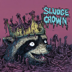 IAMISOBE - SLUDGE CROWN