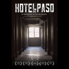 'David se va' (HOTEL DE PASO-Documental)