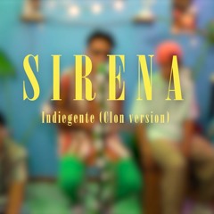 Indiegente - Sirena (Clones Version)