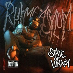 Rhyme Asylum  State Of Lunacy ( Full Album 2008 )