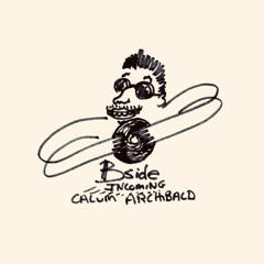 Bside Incoming: Calum Archibald