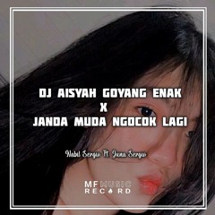 DJ AISYAH GOYANG ENAK X JANDA MUDA