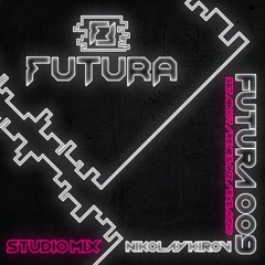 FUTURA 009 - NIKOLAY KIROV