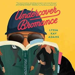 [Free] Download Undercover Bromance: Bromance Book Club, Book 2 BY Lyssa Kay Adams (Author),And