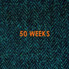 50 Weeks (prod. Pluto Monday)