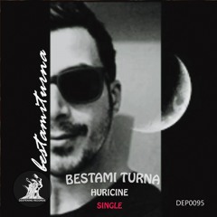 Bestami Turna - Huricine [Deepening Records]