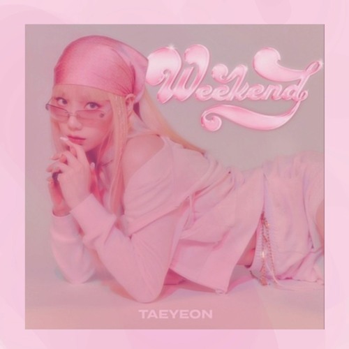 Weekend -Taeyeon(Citypop Remix)