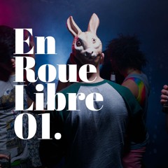 En Roue Libre #01