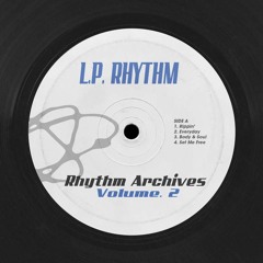 PREMIERE: L.P. Rhythm - Set Me Free