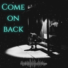 Come on Back