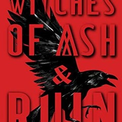 (PDF) Download Witches of Ash and Ruin BY : E. Latimer