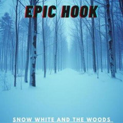 Snow White and the Woods