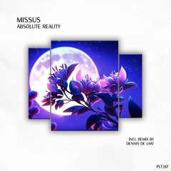 Missus - Absolute Reality (Short Edit)
